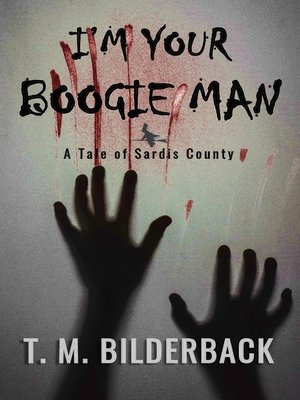 cover image of I'm Your Boogie Man--A Tale of Sardis County